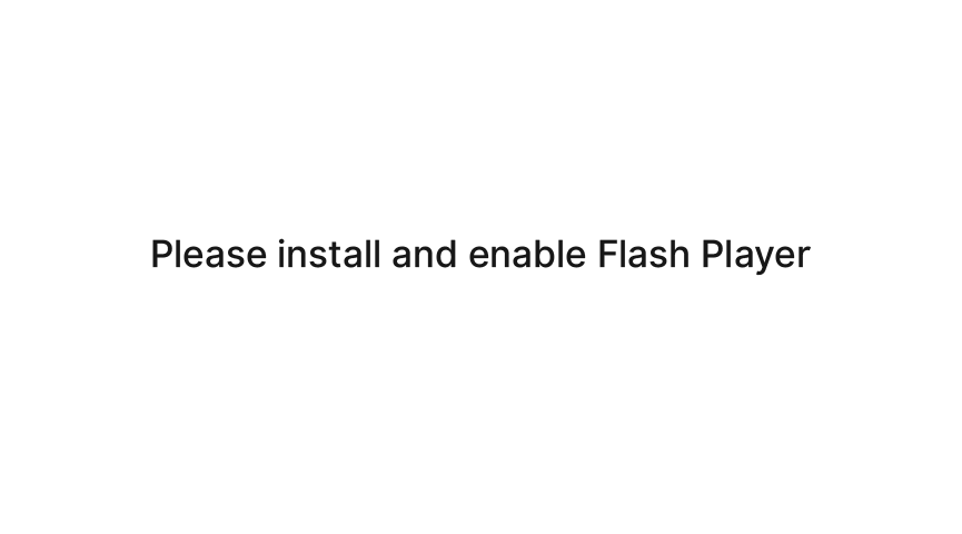 Please install and enable Flash